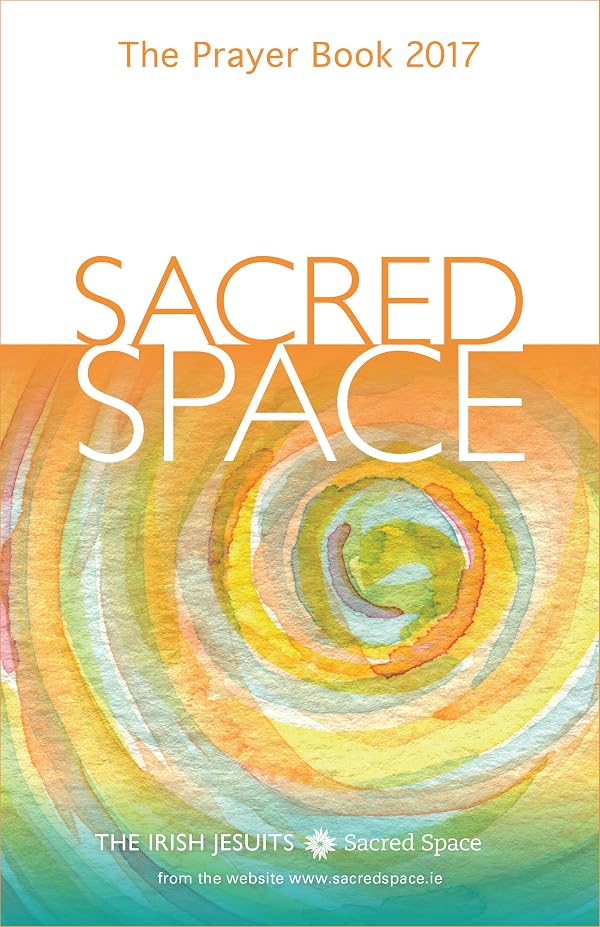 The Irish Jesuits: Sacred Space (Paperback, 2016, Loyola Press)