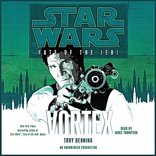 Troy Denning: Star Wars: Vortex (AudiobookFormat, 2012, Del Rey/Ballantine Books)