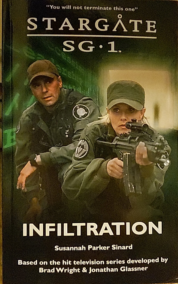 Susannah Parker Sinard: Infiltration (SG-1 #32) (Paperback, 2019, Fandomonium)