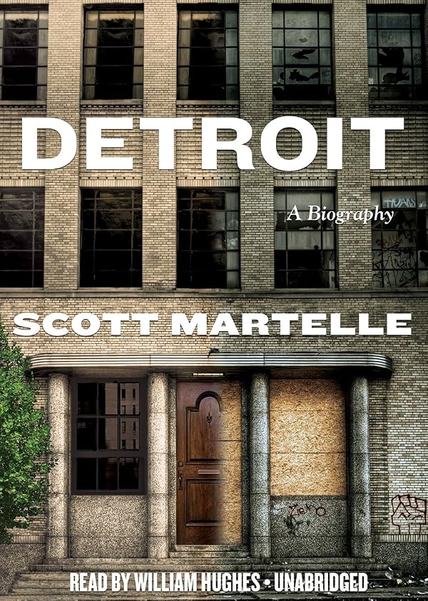 Scott Martelle: Detroit (AudiobookFormat)