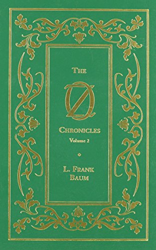 L. Frank Baum: The Oz Chronicles (Borders Leatherbound Classics, Volume 2) (Hardcover, 2003, Borders)