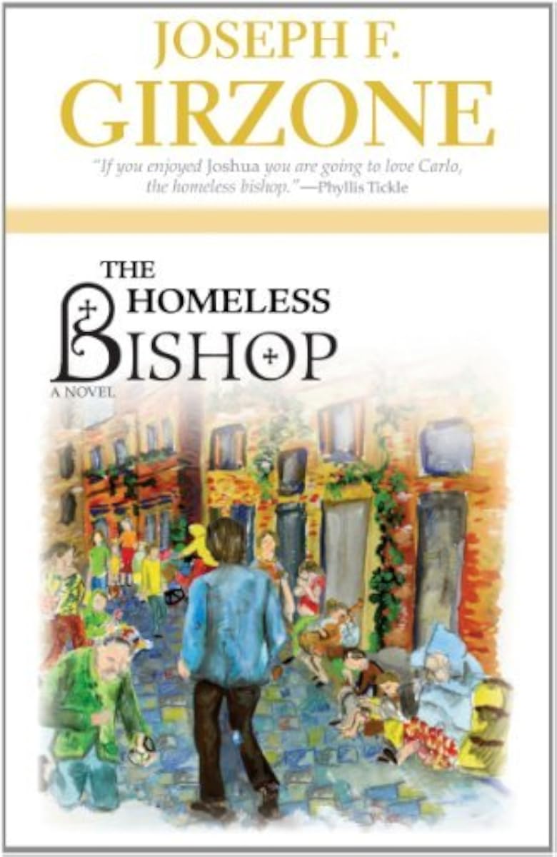 Joseph F. Girzone: The Homeless Bishop (Paperback, Englisht language)