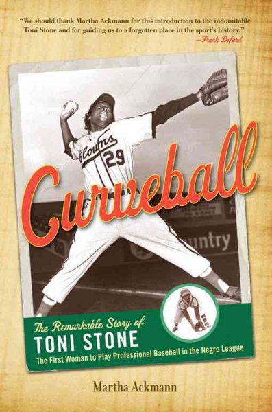 Martha Ackmann: Curveball (Hardcover, 2010, Chicago Review Press)