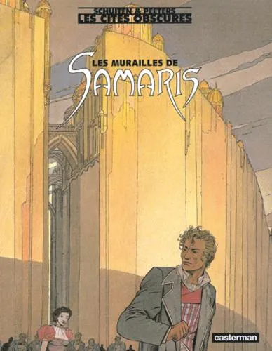 Les murailles de Samaris (French language, 1988, Casterman)