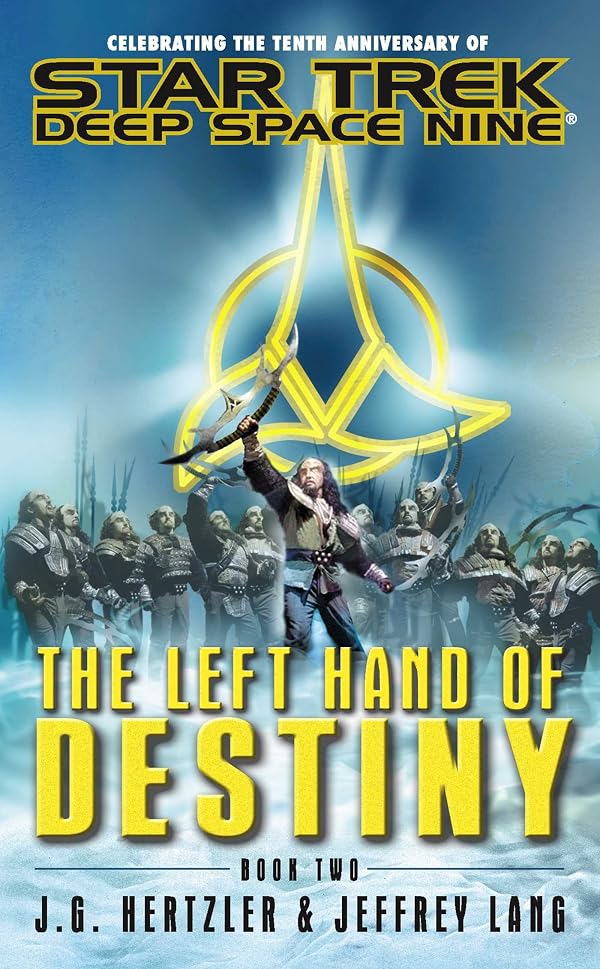 J.G. Hertzler: The Left Hand of Destiny, Book 2 (Paperback, 2003, Pocket Books)