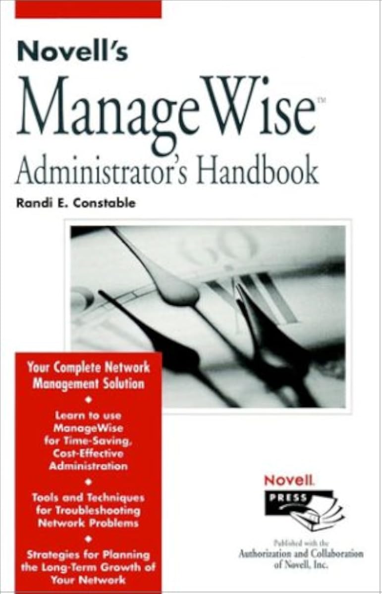 Randi E. Constable: Novell's ManageWise Administrator's Handbook (Novell Press) (Paperback, 1997, Wisely)