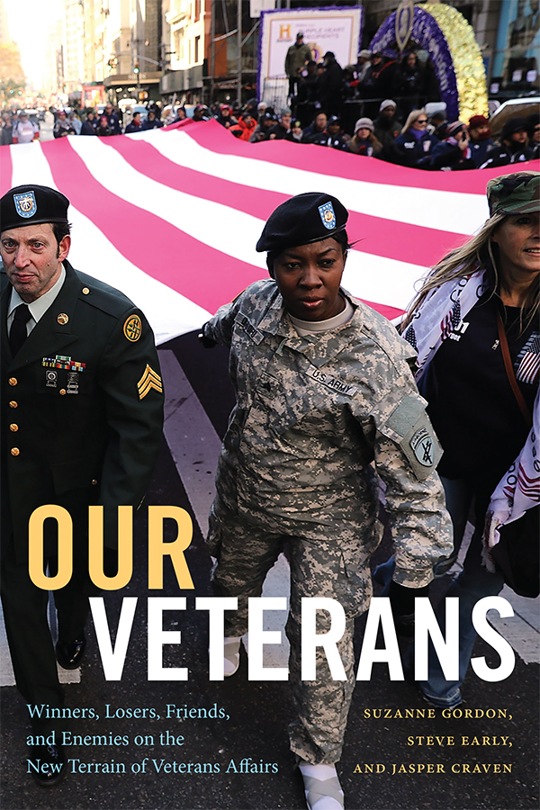 Gordon, Suzanne, Jasper Craven, Steve Early: Our Veterans (Hardcover, 2022, Duke University Press)
