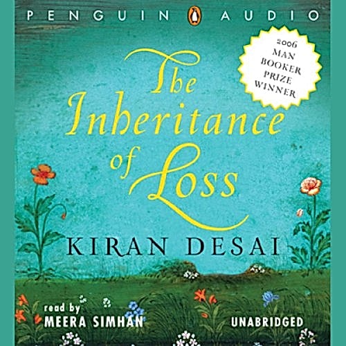 Kiran Desai: The Inheritance of Loss (AudiobookFormat, 2006, Penguin Audio)