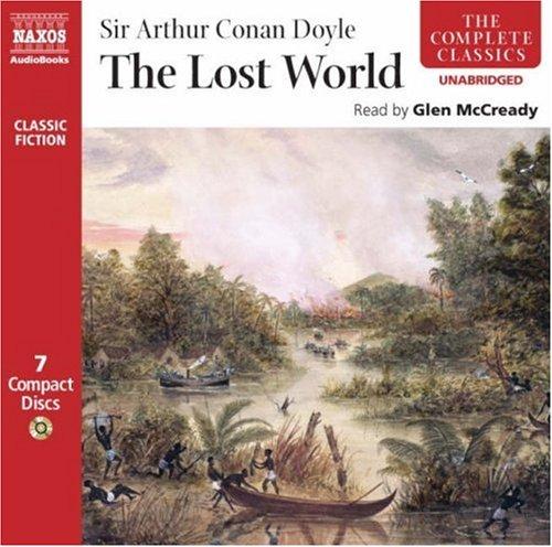 Arthur Conan Doyle: The Lost World (AudiobookFormat, 2008, Naxos AudioBooks)