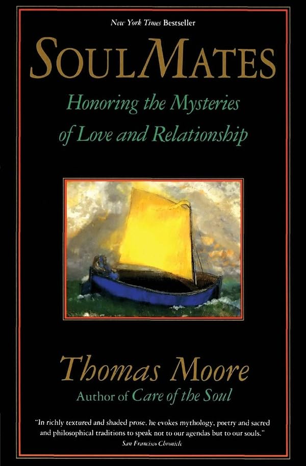 Thomas Moore: Soul mates (Paperback, 1994, HarperCollins Publishers)