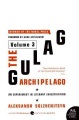 Aleksandr Solzhenitsyn, Alexandr Solzhenitsyn, Alexandre Soljénitsyne: The Gulag Archipelago 1918-1956 (1974, Harper & Row Publishers)