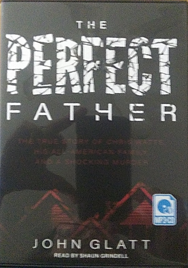 Shaun Grindell, John Glatt: The Perfect Father (AudiobookFormat, 2020, Tantor Audio)