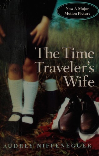 Audrey Niffenegger: The Time Traveler's Wife (Paperback, 2004, Vintage Canada)