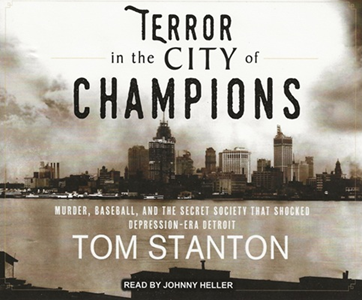 Tom Stanton, Johnny Heller, narrator: Terror in the City of Champions (AudiobookFormat, 2016, Tantor)