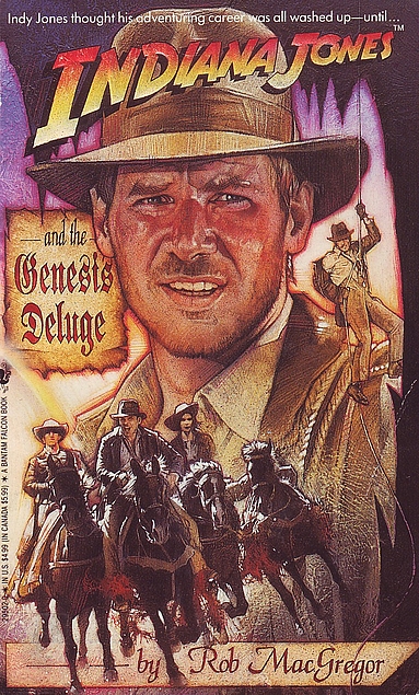 Rob Macgregor: Indiana Jones and the Genesis Deluge (Paperback, 1992, Bantam)