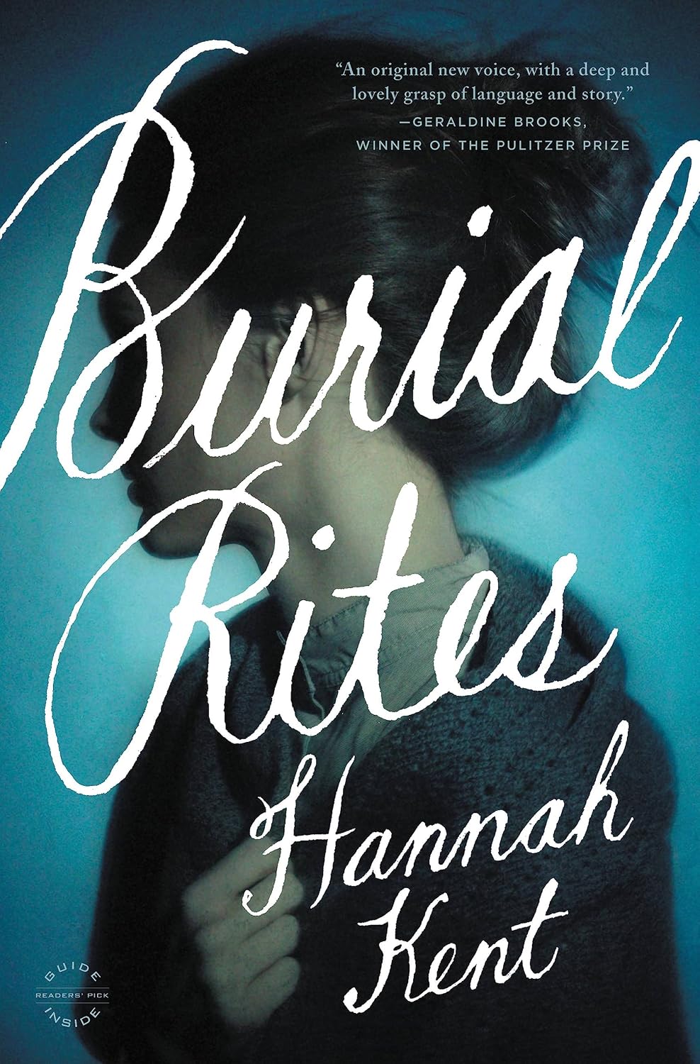 Hannah Kent: Burial rites (Hardcover, 2013, Little, Brown and Company)
