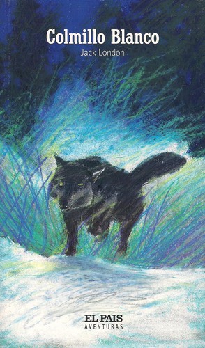 Jack London: Colmillo Blanco (Paperback, Spanish language, 2004, El País)