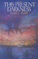 Frank E. Peretti: This Present Darkness (AudiobookFormat, 1990, Crossway Books)