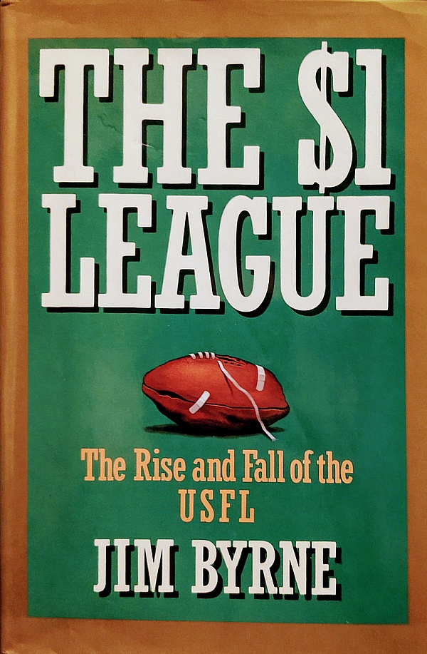 Jim Byrne: The $1 league (Hardcover, 1987, Prentice Hall Press)