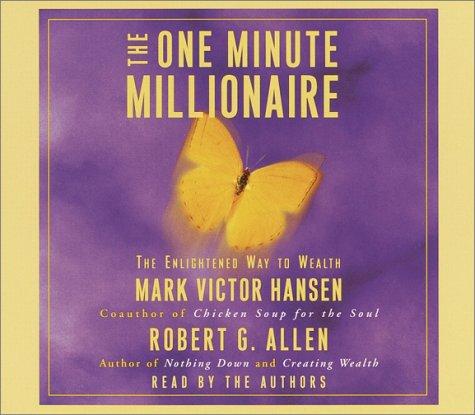 The One Minute Millionaire (AudiobookFormat, 2002, RH Audio Assets)