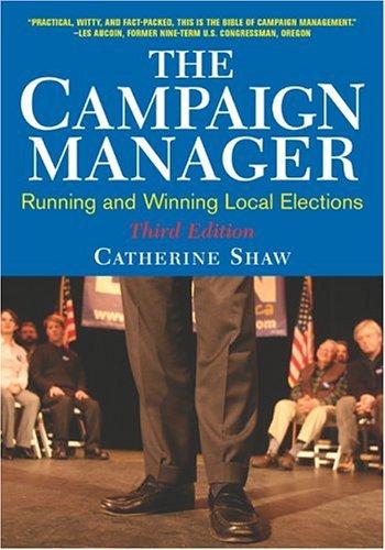 Shaw, Catherine M.: The campaign manager (Paperback, 2004, Westview Press)
