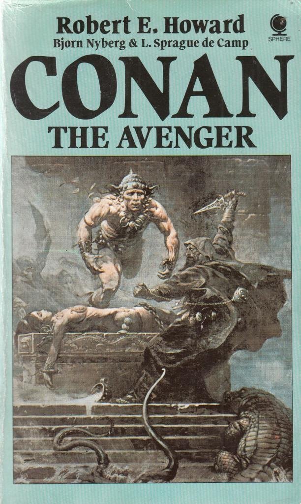 Robert E. Howard, Bjorn Nyberg, Lyon Sprague de Camp: Conan the Avenger (1968, Ace Books, Inc.)