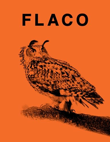 Jonathan Hollingsworth, Carl Safina: Flaco (Hardcover, 2025, Blurring Books)