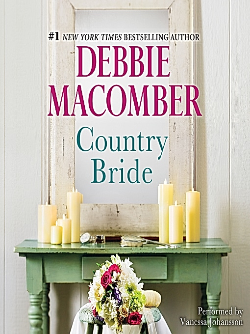 Debbie Macomber: Country Bride (AudiobookFormat, 2016, Harlequin Audio and Blackstone Audio)