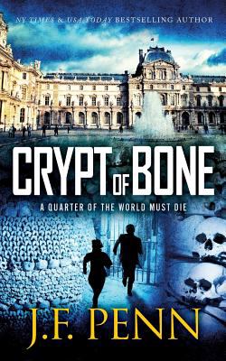 J F Penn: Crypt of Bone (Paperback, 2022, CreateSpace Independent Publishing Platform)