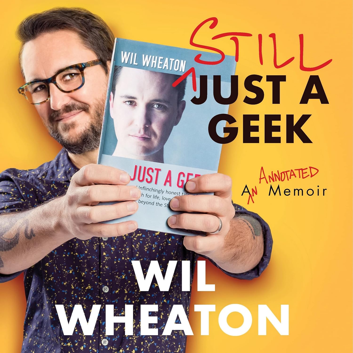 Wil Wheaton: Still Just a Geek (AudiobookFormat, 2022, Harper Audio)