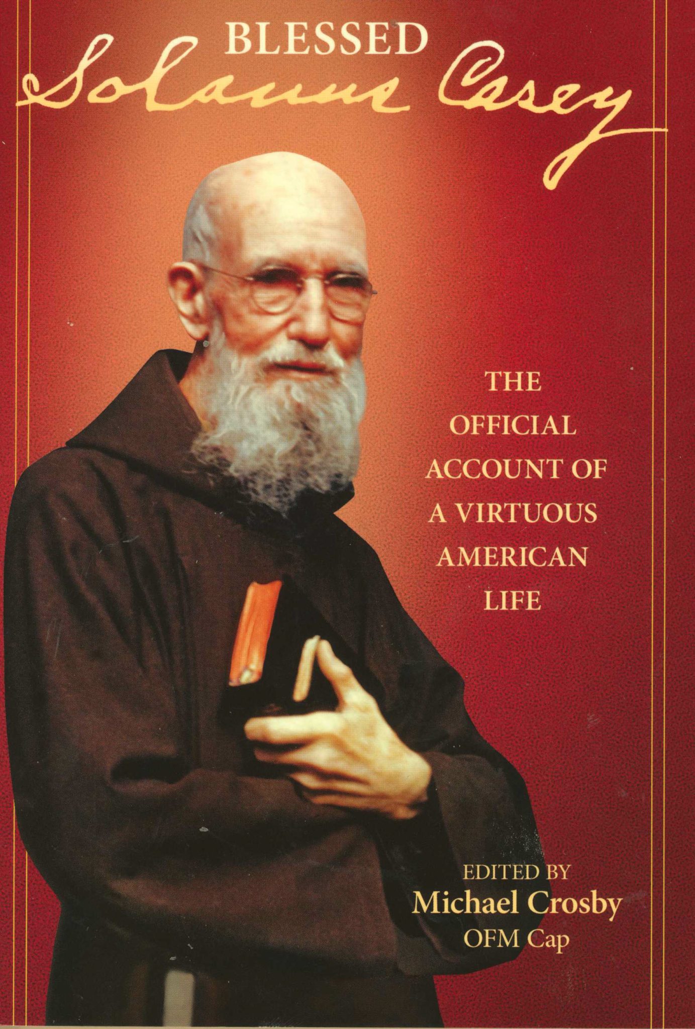 Michael Crosby: Blessed Solanus Casey (Paperback, 2000, Crossroad Pub.)