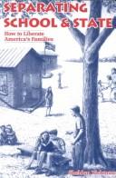 Sheldon L. Richman: Separating school & state (1995, Future of Freedom Foundation)