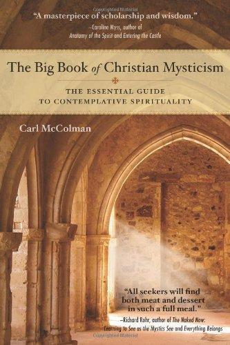 Carl McColman: The Big Book of Christian Mysticism