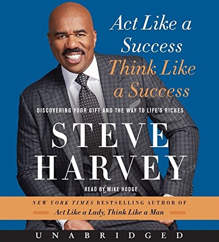 Steve Harvey: Act Like a Success, Think Like a Success CD (AudiobookFormat, 2014, HarperAudio)