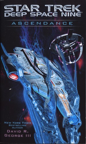 David R. George III: Ascendance (DS9-Relaunch #32) (Paperback, 2015, Pocket Books)