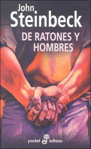 John Steinbeck: De ratones y hombres (Paperback, Spanish language, 1995, Edhasa)