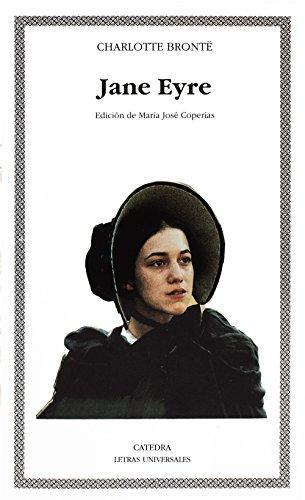 Charlotte Brontë: Jane Eyre (Paperback, Spanish language, 1999, Cátedra)