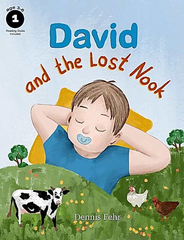 Dennis Fehr, Maryna Lagereva, Illustrator: David and the Lost Nook (Paperback, 2024, Independently Published)