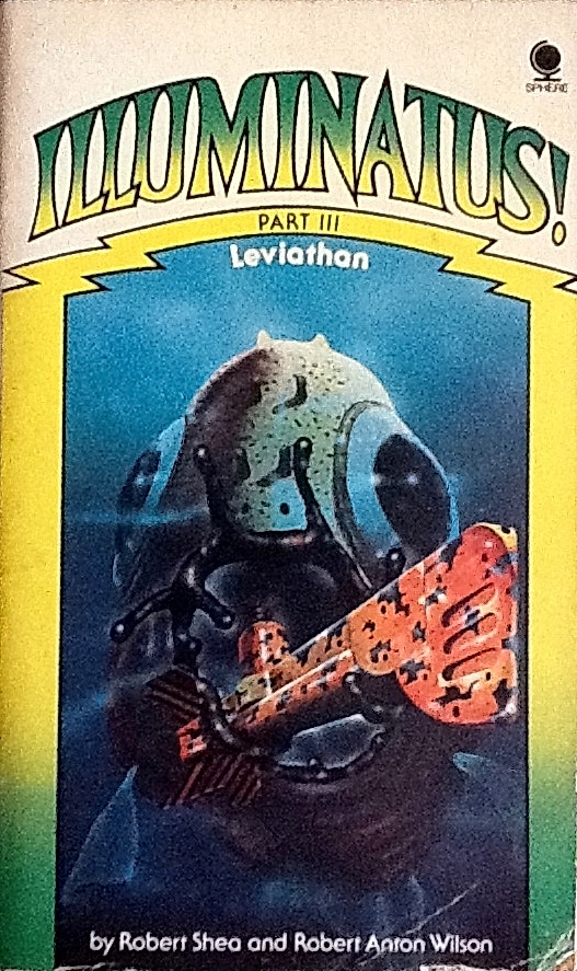 Robert Shea, Robert Anton Wilson: Leviathan (Paperback, 1976, Sphere)