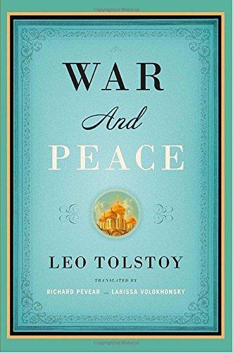 Lev Tolstoy, Larissa Volokhonsky, Richard Pevear: War and Peace (Paperback, 2008, Vintage Classics)