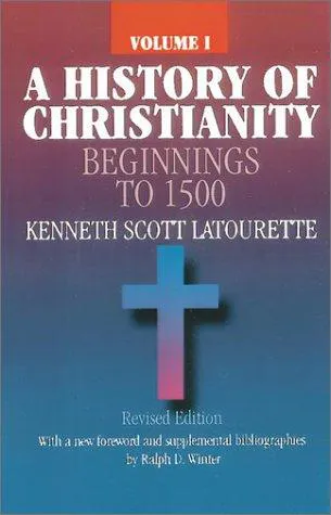 Latourette, Kenneth Scott: A History of Christianity (1975)