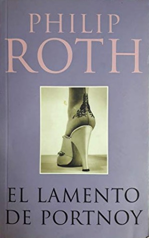 Philip Roth: El lamento de Portnoy (Paperback, Spanish language, 2000, Suma de Letras)