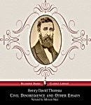 Henry David Thoreau: Civil Disobedience and Other Essays (AudiobookFormat, 2017, Digireads.com Publishing)