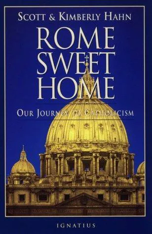 Scott Hahn, Kimberly Hahn: Rome sweet home (1993)