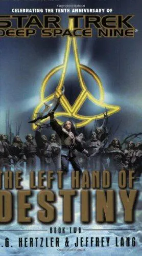 J.G. Hertzler, J. G. Hertzler: The Left Hand of Destiny, Book 2 (DS9-Relaunch #13) (Paperback, 2003, Pocket Books)