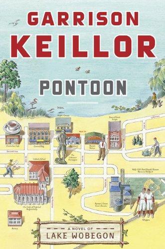 Garrison Keillor: Pontoon: A Novel of Lake Wobegon (Hardcover, 2008, Viking)