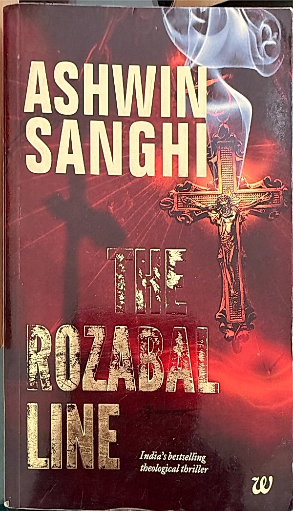 Ashwin Sanghi: THE ROZABAL LINE (Paperback, 2010, Westland, westland)