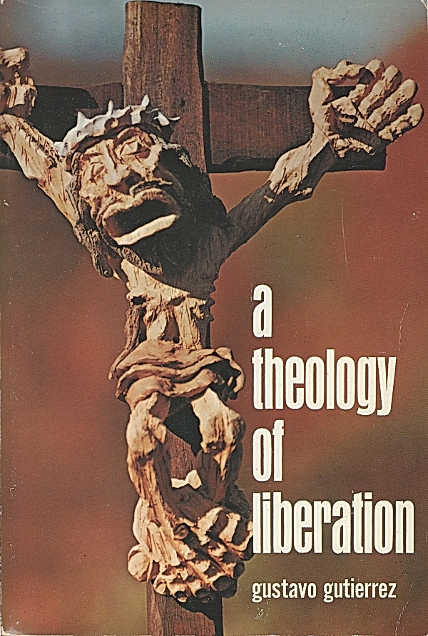 Gustavo Gutiérrez: A Theology of Liberation (Hardcover, 1988)