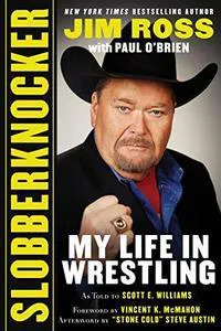 Jim Ross: Slobberknocker (2017)