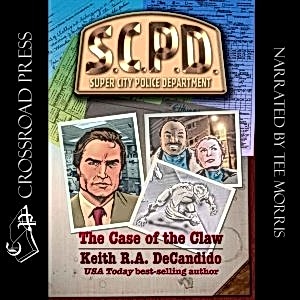 Keith R. A. DeCandido: The Case of the Claw (AudiobookFormat)